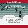 Bombs Away by Harry Turtledove
