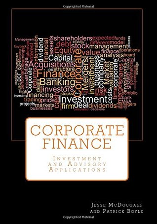 Corporate Finance: Investment and Advisory Applications (Paperback)