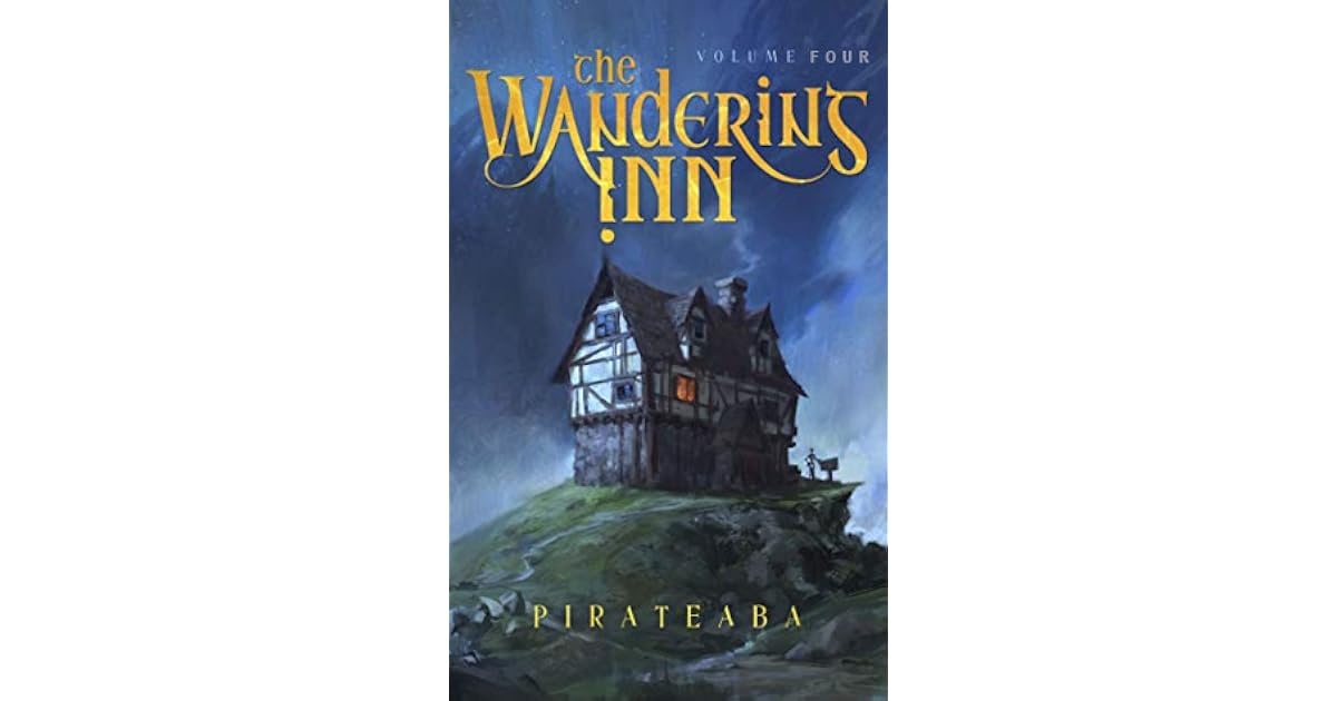 The Wandering Inn Volume 4 (The Wandering Inn, 4) by Pirateaba