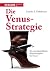 Die Venus-Strategie