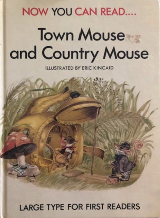 Town Mouse and Country Mouse (Now You Can Read....)