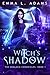 Witch's Shadow (Hemlock Chr...
