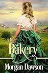 The Bakery (Carter Sisters, #5) The Bakery (Carter Sisters, #5)