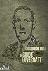 Le Guide Lovecraft by Christophe Thill