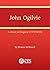 John Ogilvie: A Jesuit in D...