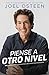 Piense a otro nivel: 10 pensamientos poderosos para una vida exitosa y abundante (Spanish Edition)