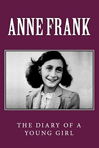 Anne Frank: The Diary of a Young Girl