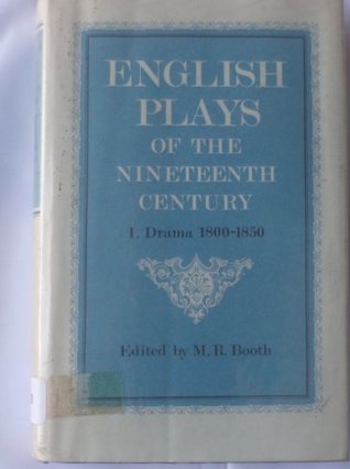 English plays of the nineteenth century; (Hardcover)