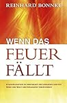 Wenn das Feuer fällt