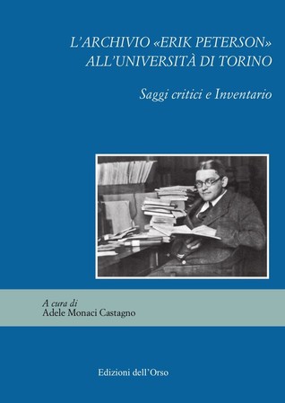 L'archivio "Erik Peterson" all'Università di Torino: saggi critici e Inventario