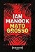 Mato grosso (Italian Edition)