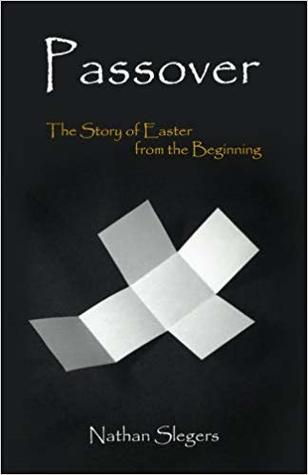 Passover: The Story of Easter from the Beginning (Paperback)