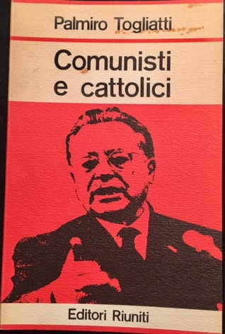Comunisti e cattolici