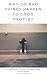 Why do bad things happen to good people? by Danny B. Purvis