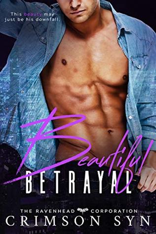 Beautiful Betrayal (Ravenhead, #2)