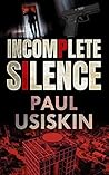 Incomplete Silenc...