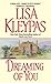Dreaming of You by Lisa Kleypas