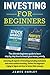 Investing For Beginners: Co...