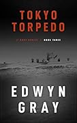 Tokyo Torpedo: The U-boat Series