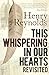 This Whispering in Our Hear...