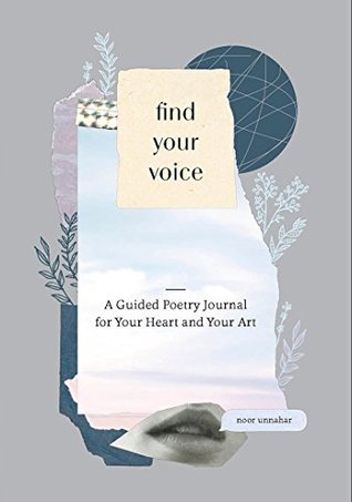 Find Your Voice: A Guided Poetry Journal for Your Heart and Your Art (Diary)