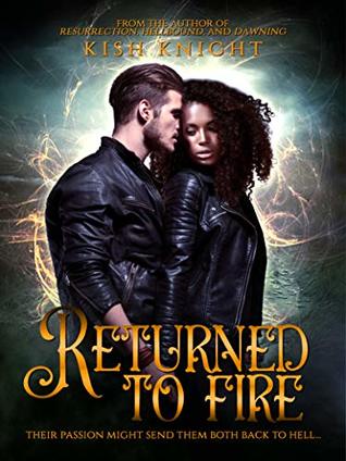Returned to Fire (Dark-Inferno Book 1)