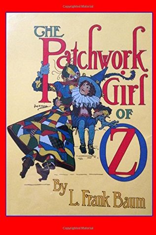 The Patchwork Girl of Oz
