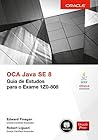 OCA Java SE 8: Guia de Estudos para o Exame 1Z0-808 (Portuguese Edition) OCA Java SE 8: Guia de Estudos para o Exame 1Z0-808 (Portuguese Edition)