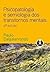 Psicopatologia e semiologia dos transtornos mentais