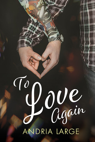 To Love Again (Kindle Edition)