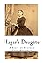Hagar's Daughter: A Story of Southern Caste Prejudice (Southern Prejudice - A Novel)