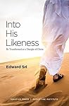 Into His Likeness...