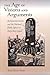 The Age of Visions and Arguments: Parliamentarianism and the National Public Sphere in Early Meiji Japan (Harvard East Asian Monographs)