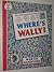 Where's Wally? by Martin Handford