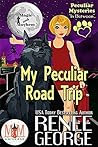 My Peculiar Road Trip (Peculiar Mysteries #3.5)
