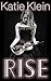 Rise