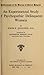 Experimental Study of Psychopathic Delinquent Women