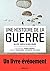 Une histoire de la guerre: ...