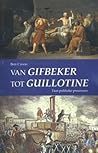 Van gifbeker tot guillotine : tien politieke processen