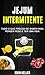 Jejum Intermitente: Tudo o ...