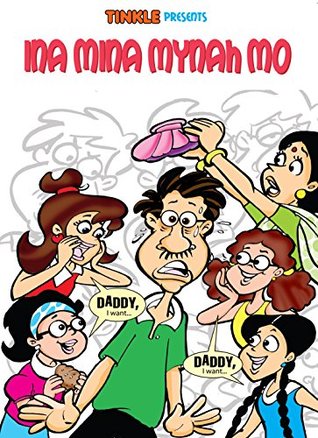 Ina Mina Mynah Mo 1 (Kindle Edition)