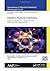 Modern Physical Chemistry: Engineering Models, Materials, and Methods with Applications (Innovations in Physical Chemistry)