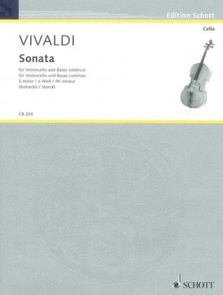 Antonio Vivaldi Sonata In E Minor Rv40 By Ed Kolneder Vivaldi No.5 of the 6 sonates originales pour violoncelle solo avec bass : goodreads