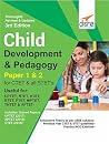 Child Development & Pedagogy for CTET & STET (Paper 1 & 2) with Past Questions 3rd Edition Child Development & Pedagogy for CTET & STET (Paper 1 & 2) with Past Questions 3rd Edition