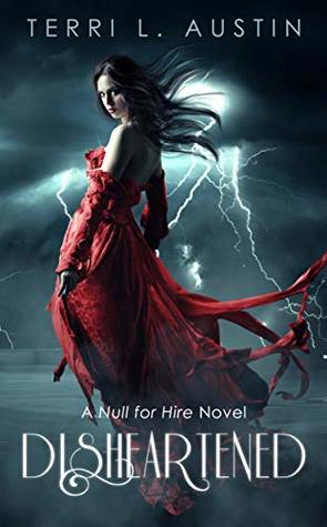 Disheartened (A Null for Hire Novel, #2)
