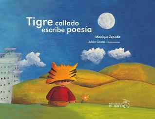 Tigre Callado Escribe Poesía