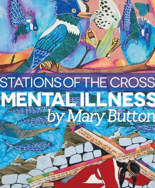 Stations of the Cross: Mental Illness