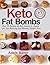Keto Fat Bombs by Adele Baker