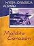 Maldito corazón