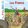 Les Francs (Mes p'tits docs histoire)